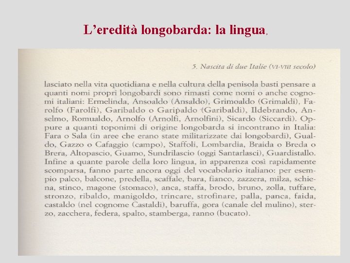 L’eredità longobarda: la lingua , 