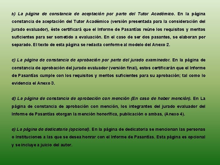 b) La página de constancia de aceptación por parte del Tutor Académico. En la