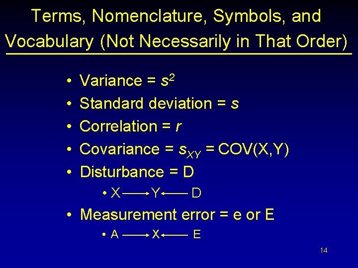 Terms, Nomenclature, Symbols, and Vocabulary (Not Necessarily in That Order) • • • Variance