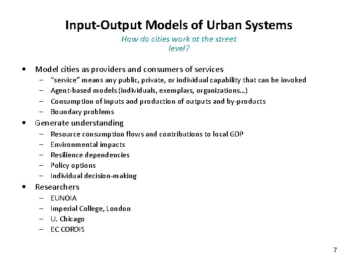 Input-Output Models of Urban Systems How do cities work at the street level? •