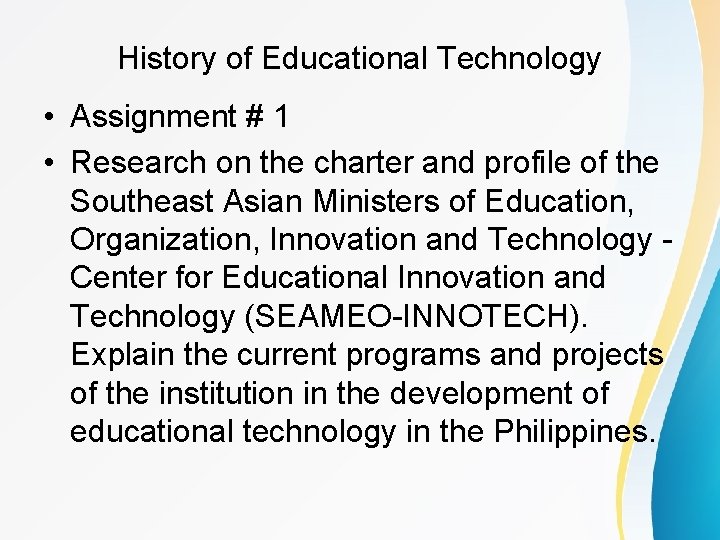 History of Educational Technology • Assignment # 1 • Research on the charter and