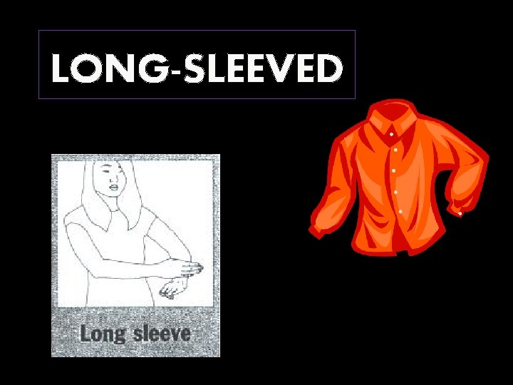 LONG-SLEEVED 