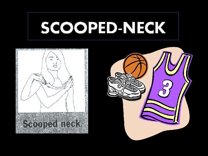 SCOOPED-NECK 