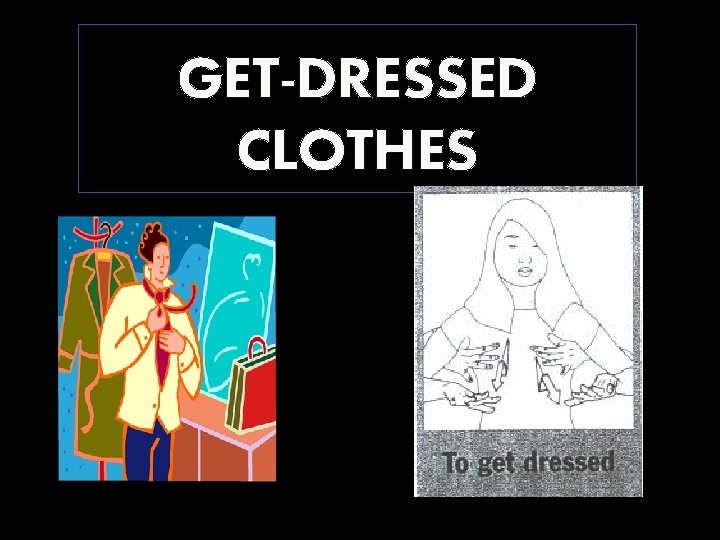 GET-DRESSED CLOTHES 