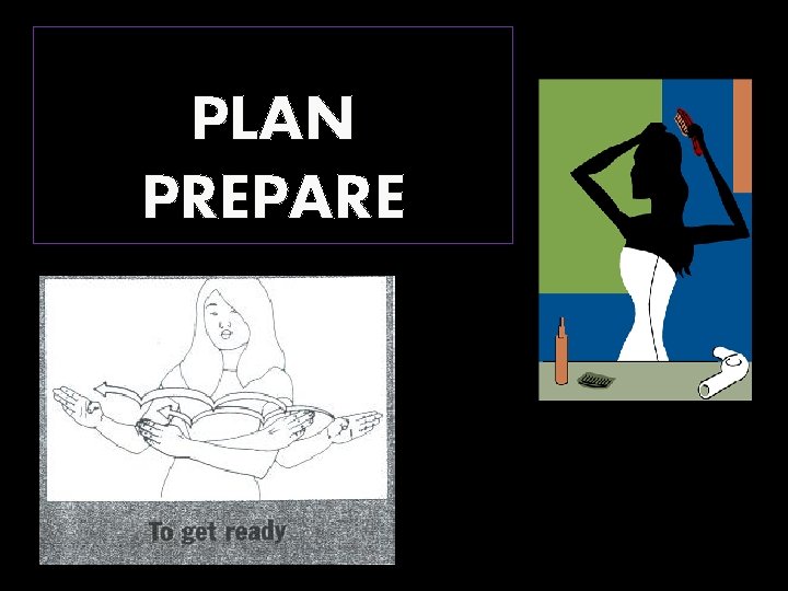 PLAN PREPARE 