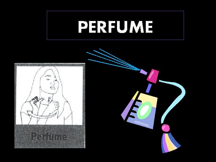 PERFUME 