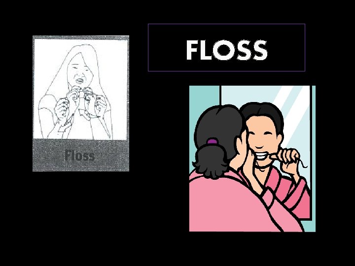 FLOSS 