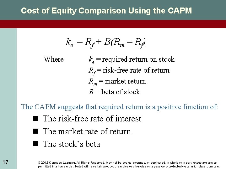 Cost of Equity Comparison Using the CAPM ke = Rf + B(Rm – Rf)