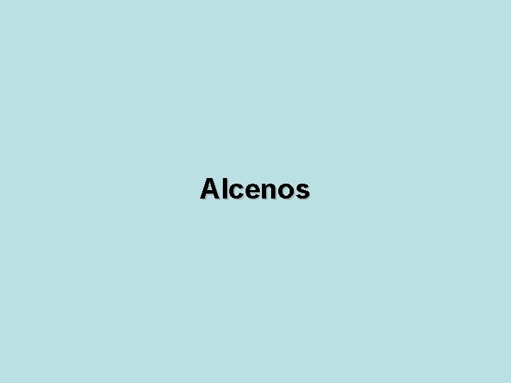 Alcenos 