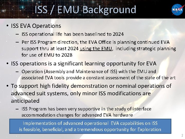 ISS / EMU Background • ISS EVA Operations – ISS operational life has been