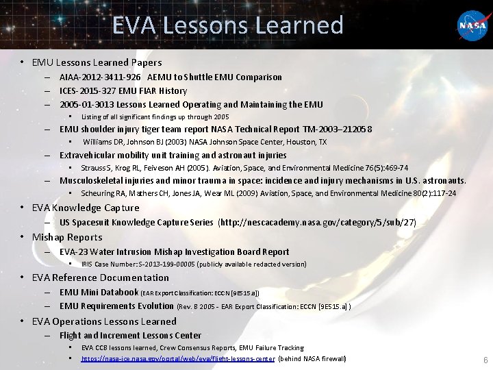 EVA Lessons Learned • EMU Lessons Learned Papers – AIAA-2012 -3411 -926 AEMU to