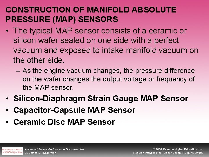 CONSTRUCTION OF MANIFOLD ABSOLUTE PRESSURE (MAP) SENSORS • The typical MAP sensor consists of