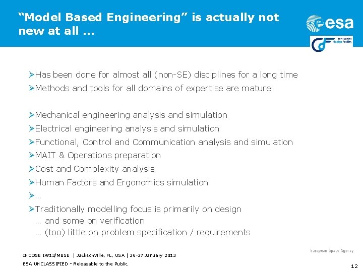 “Model Based Engineering” is actually not new at all … Ø Has been done