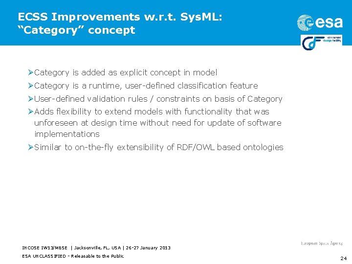 ECSS Improvements w. r. t. Sys. ML: “Category” concept Ø Category is added as