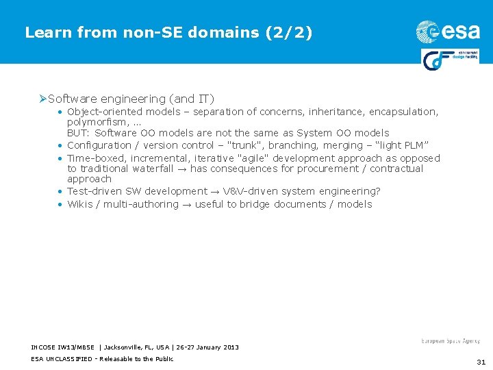 Learn from non-SE domains (2/2) Ø Software engineering (and IT) • Object-oriented models –