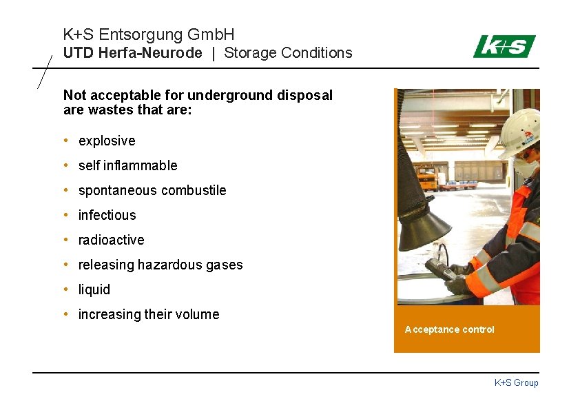 K+S Entsorgung Gmb. H UTD Herfa-Neurode | Storage Conditions Not acceptable for underground disposal