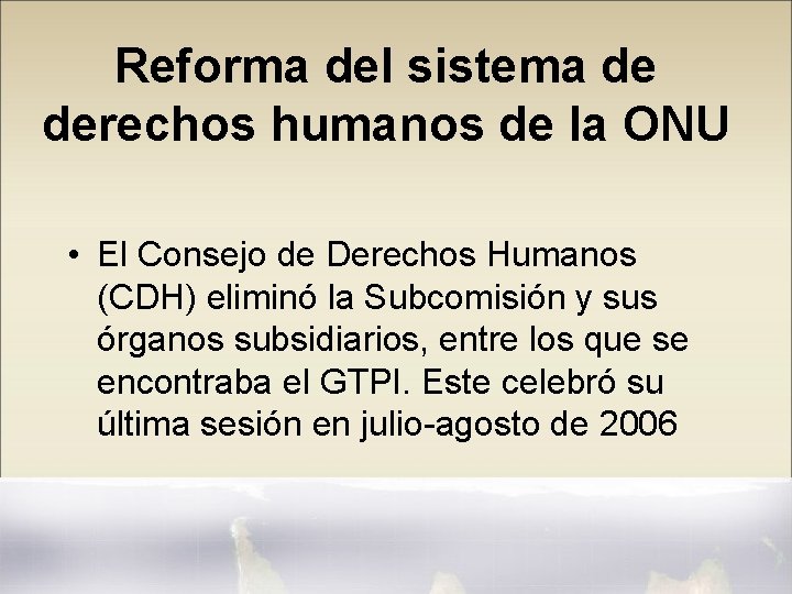 Reforma del sistema de derechos humanos de la ONU • El Consejo de Derechos