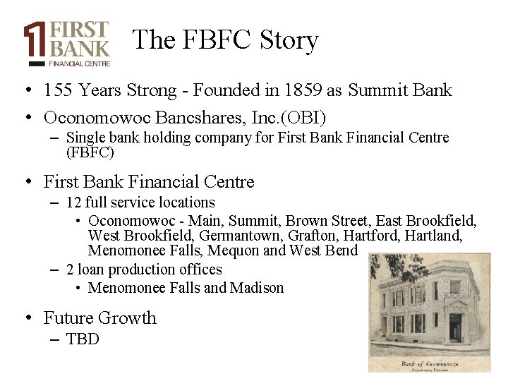 The FBFC Story • 155 Years Strong - Founded in 1859 as Summit Bank