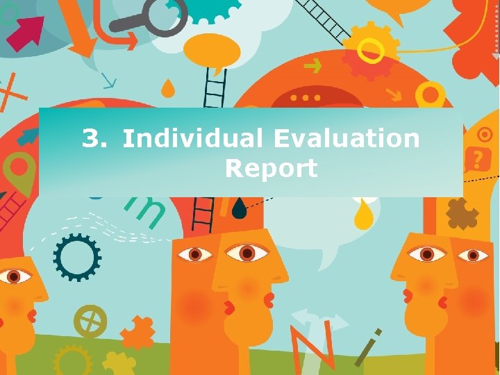 3. Individual Evaluation Report 