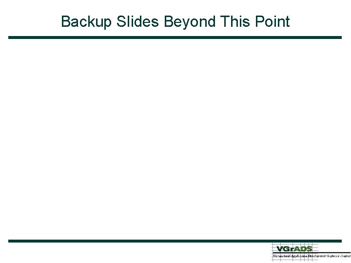 Backup Slides Beyond This Point 