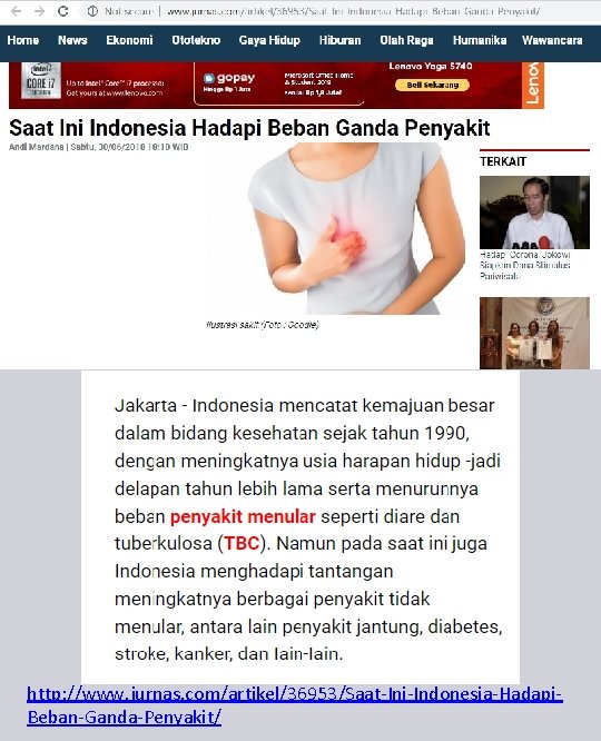 http: //www. jurnas. com/artikel/36953/Saat-Ini-Indonesia-Hadapi. Beban-Ganda-Penyakit/ 
