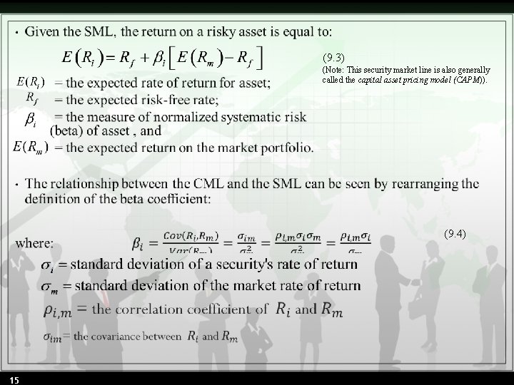  • (9. 3) (Note: This security market line is also generally called the