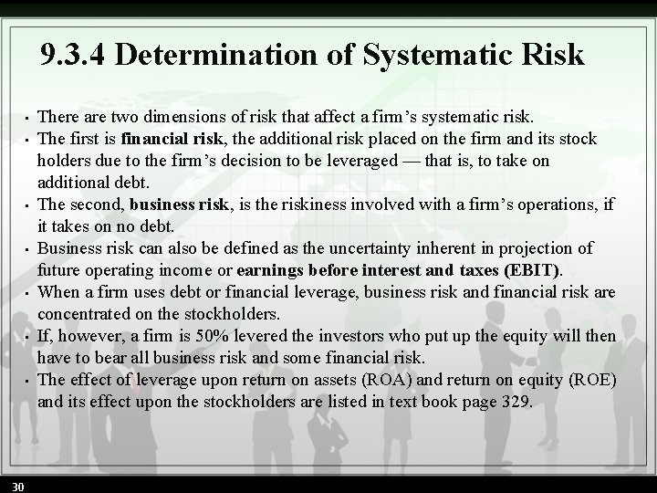 9. 3. 4 Determination of Systematic Risk • • 30 There are two dimensions