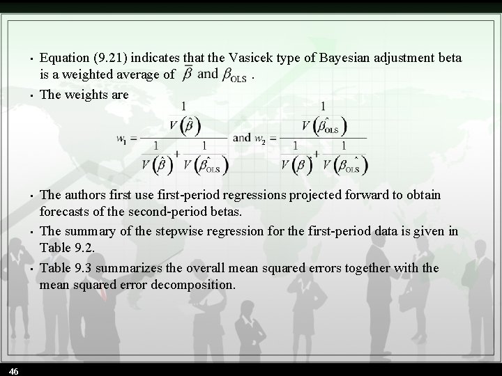  • • • 46 Equation (9. 21) indicates that the Vasicek type of