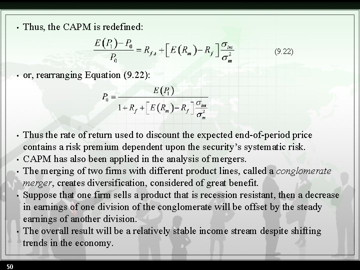  • Thus, the CAPM is redefined: (9. 22) • or, rearranging Equation (9.