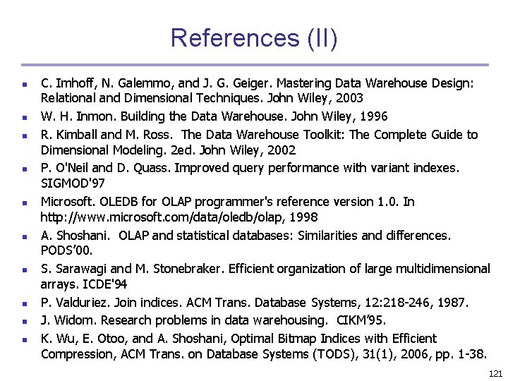 References (II) n n n n n C. Imhoff, N. Galemmo, and J. G.