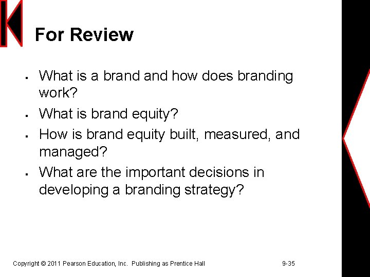 For Review § § What is a brand how does branding work? What is