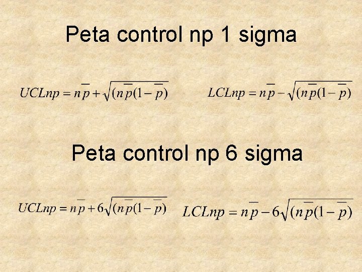 Peta control np 1 sigma Peta control np 6 sigma 