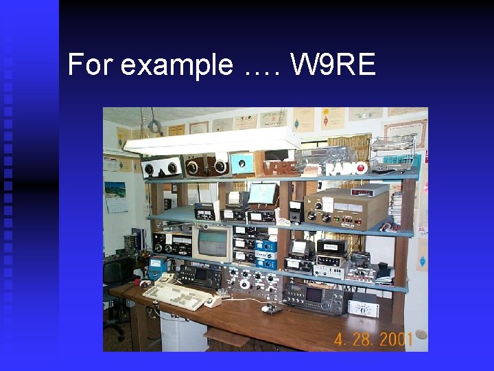 For example …. W 9 RE 