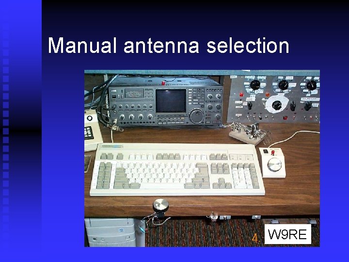 Manual antenna selection W 9 RE 