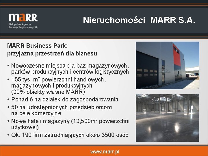 Nieruchomości MARR S. A. MARR Business Park: przyjazna przestrzeń dla biznesu • Nowoczesne miejsca