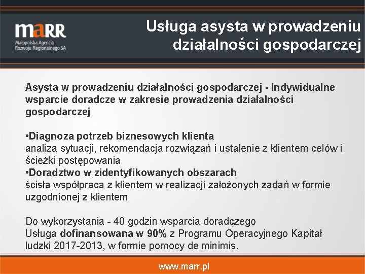 Usługa asysta w prowadzeniu działalności gospodarczej Asysta w prowadzeniu działalności gospodarczej - Indywidualne wsparcie