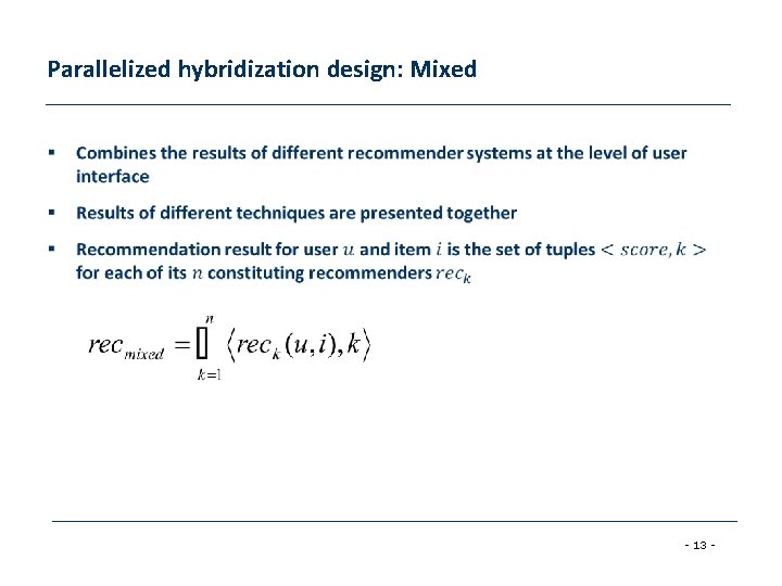 Parallelized hybridization design: Mixed § - 13 - 