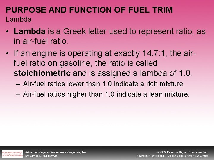 PURPOSE AND FUNCTION OF FUEL TRIM Lambda • Lambda is a Greek letter used