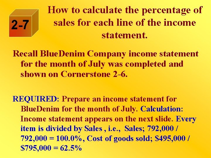 2 -7 How to calculate the percentage of sales for each line of the