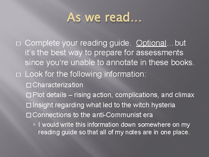 As we read… � � Complete your reading guide. Optional…but it’s the best way