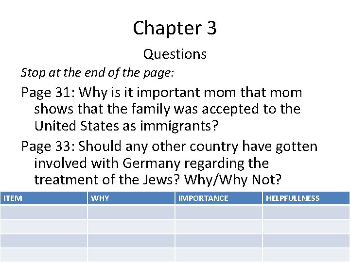 Chapter 3 Questions Stop at the end of the page: Page 31: Why is