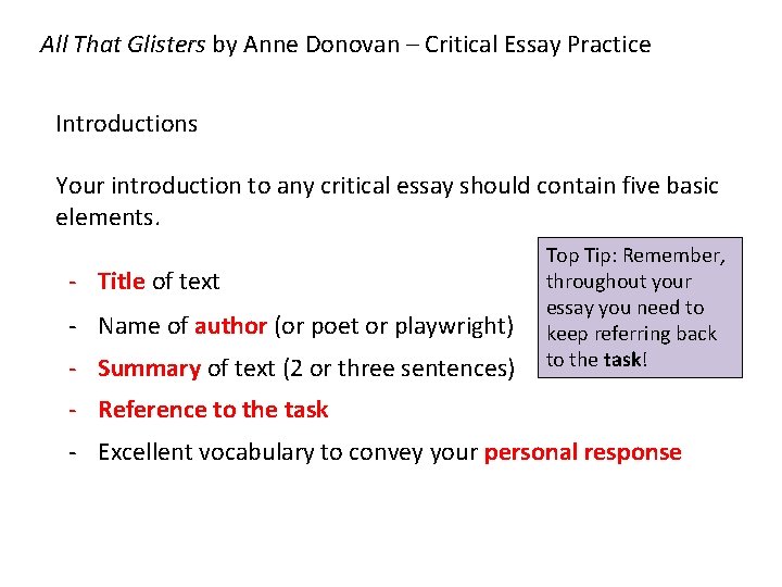 All That Glisters by Anne Donovan – Critical Essay Practice Introductions Your introduction to