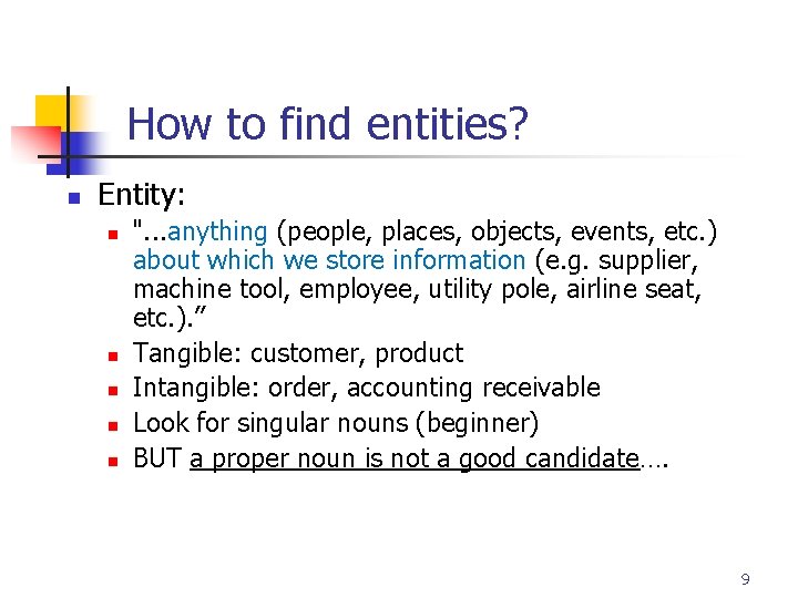 Part # 2 How to find entities? n Entity: n n n ". . Part # 2 How to find entities? n Entity: n n n ". .