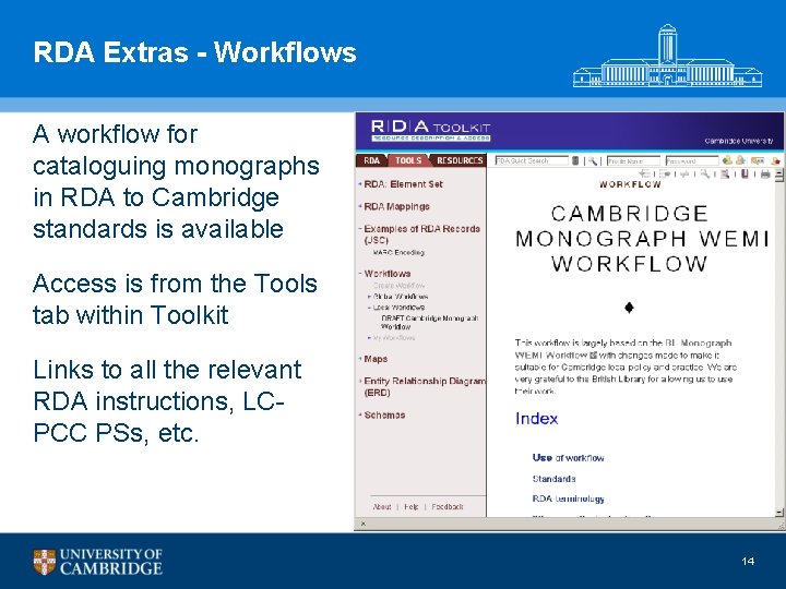 RDA Extras - Workflows A workflow for cataloguing monographs in RDA to Cambridge standards