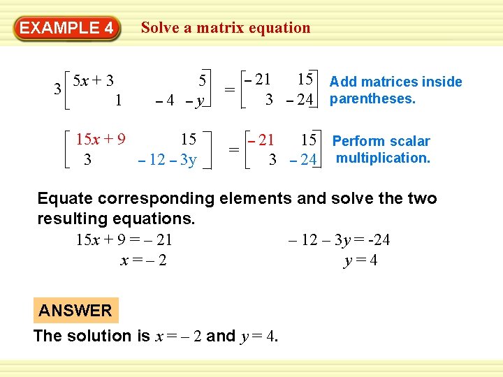 EXAMPLE 4 3 5 x + 3 1 15 x + 9 3 Solve