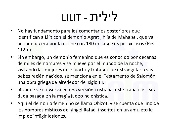 LILIT - לילית • No hay fundamento para los comentarios posteriores que identifican a