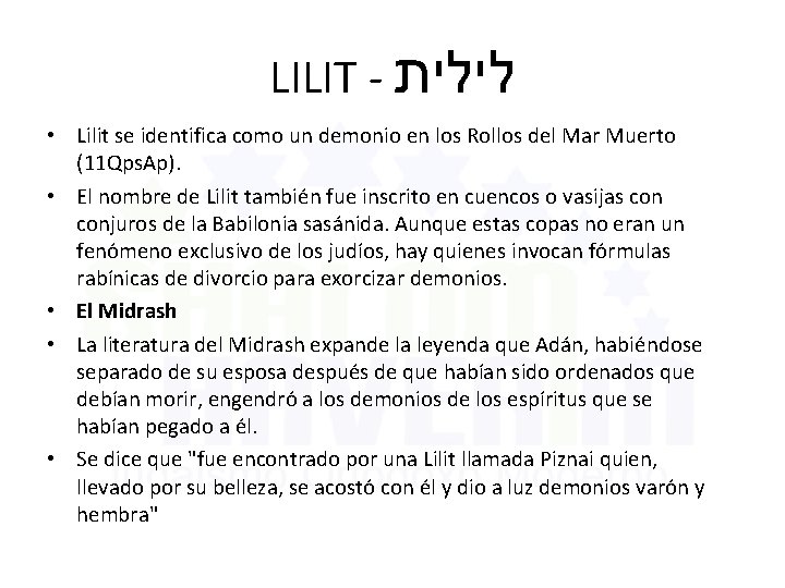 LILIT - לילית • Lilit se identifica como un demonio en los Rollos del