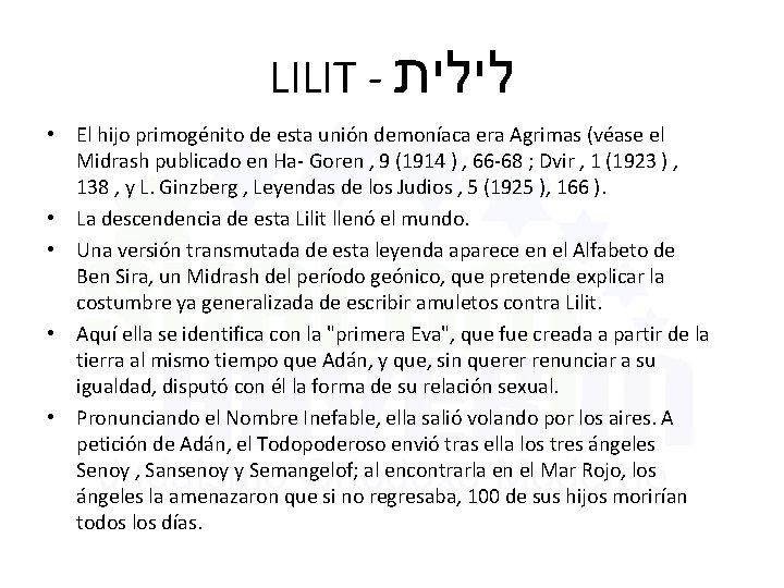 LILIT - לילית • El hijo primogénito de esta unión demoníaca era Agrimas (véase