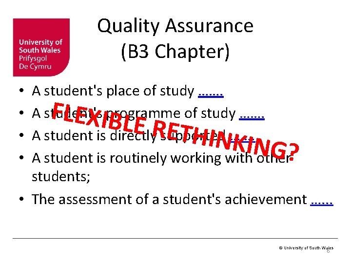 Quality Assurance (B 3 Chapter) A student's place of study ……. A student's programme Quality Assurance (B 3 Chapter) A student's place of study ……. A student's programme