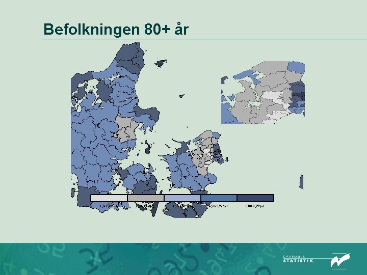 Befolkningen 80+ år 1, 0 -2, 49 pct. 2, 50 -3, 49 pct. 3,